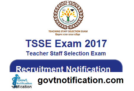 TSSE Exam 2017 Recruitment Notification for Various Post