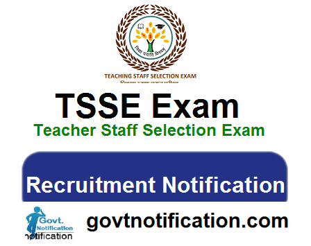 TSSE (Teaching Staff Selection Exam) Recruitment Notification 2018