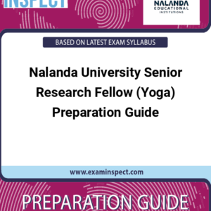 Nalanda University Senior Research Fellow (Yoga) Preparation Guide