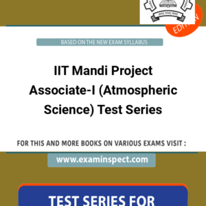 IIT Mandi Project Associate-I (Atmospheric Science) Test Series