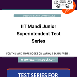 IIT Mandi Junior Superintendent Test Series