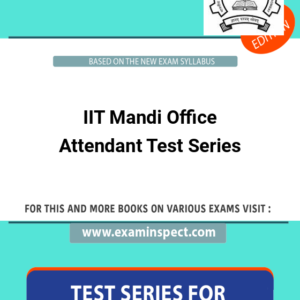 IIT Mandi Office Attendant Test Series