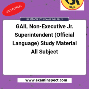 GAIL Non-Executive Jr. Superintendent (Official Language) Study Material All Subject