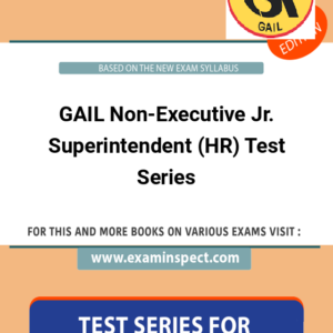 GAIL Non-Executive Jr. Superintendent (HR) Test Series