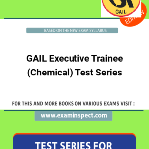 GAIL Executive Trainee (Chemical) Test Series