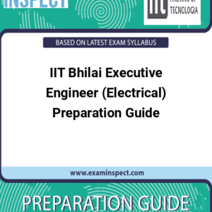 IIT Bhilai Executive Engineer (Electrical) Preparation Guide
