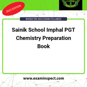Sainik School Imphal PGT Chemistry Preparation Book