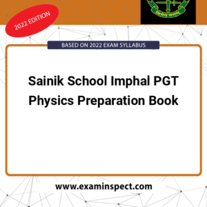 Sainik School Imphal PGT Physics Preparation Book