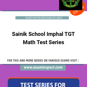 Sainik School Imphal TGT Math Test Series