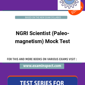 NGRI Scientist (Paleo-magnetism) Mock Test