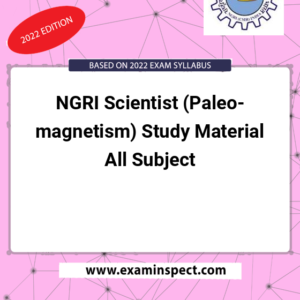 NGRI Scientist (Paleo-magnetism) Study Material All Subject