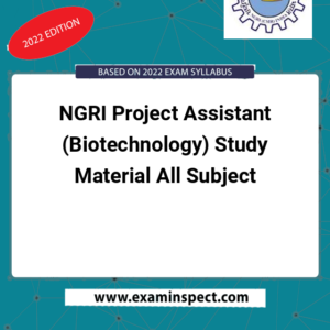 NGRI Project Assistant (Biotechnology) Study Material All Subject