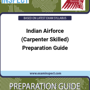 Indian Airforce (Carpenter Skilled) Preparation Guide