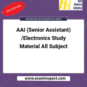 AAI (Senior Assistant) /Electronics Study Material All Subject