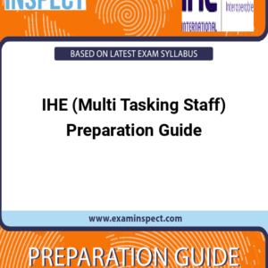 IHE (Multi Tasking Staff) Preparation Guide