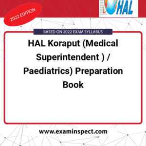 HAL Koraput (Medical Superintendent ) / Paediatrics) Preparation Book