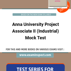 Anna University Project Associate II (Industrial) Mock Test