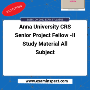 Anna University CRS Senior Project Fellow -II Study Material All Subject