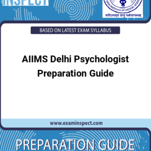 AIIMS Delhi Psychologist Preparation Guide