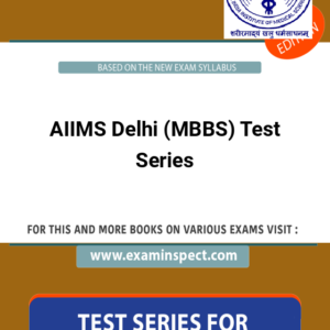AIIMS Delhi (MBBS) Test Series