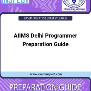AIIMS Delhi Programmer Preparation Guide