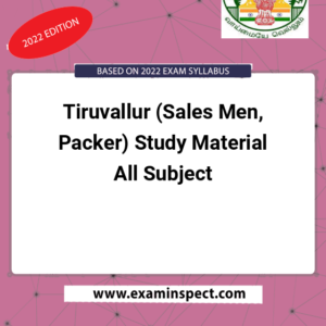 Tiruvallur (Sales Men, Packer) Study Material All Subject