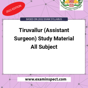 Tiruvallur (Assistant Surgeon) Study Material All Subject