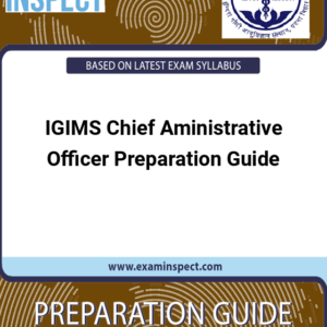 IGIMS Chief Aministrative Officer Preparation Guide