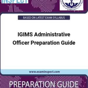 IGIMS Administrative Officer Preparation Guide
