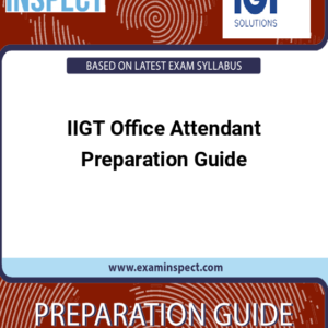 IIGT Office Attendant Preparation Guide