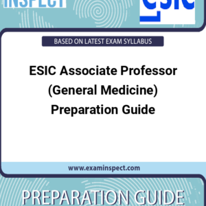 ESIC Associate Professor (General Medicine) Preparation Guide