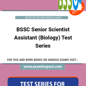 BSSC Senior Scientist Assistant (Biology) Test Series