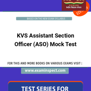 KVS Assistant Section Officer (ASO) Mock Test