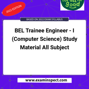 BEL Trainee Engineer - I (Computer Science) Study Material All Subject