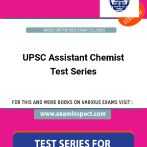 UPSC Assistant Chemist Test Series