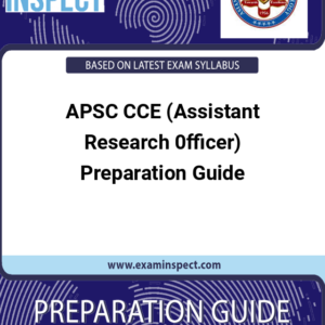 APSC CCE (Assistant Research 0fficer) Preparation Guide
