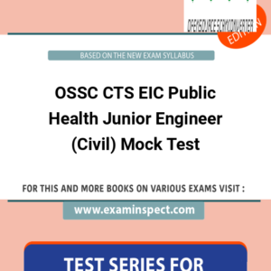 OSSC CTS EIC Public Health Junior Engineer (Civil) Mock Test