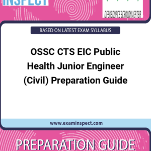 OSSC CTS EIC Public Health Junior Engineer (Civil) Preparation Guide
