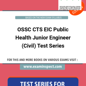 OSSC CTS EIC Public Health Junior Engineer (Civil) Test Series