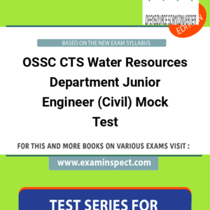OSSC CTS Water Resources Department Junior Engineer (Civil) Mock Test