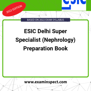 ESIC Delhi Super Specialist (Nephrology) Preparation Book