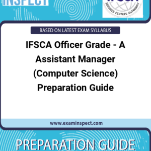 IFSCA Officer Grade - A Assistant Manager (Computer Science) Preparation Guide