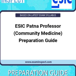 ESIC Patna Professor (Community Medicine) Preparation Guide