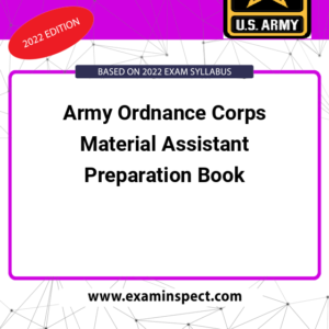 Army Ordnance Corps Material Assistant Preparation Book