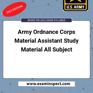 Army Ordnance Corps Material Assistant Study Material All Subject