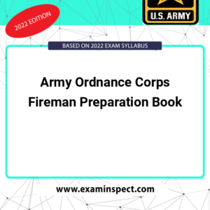 Army Ordnance Corps Fireman Preparation Book
