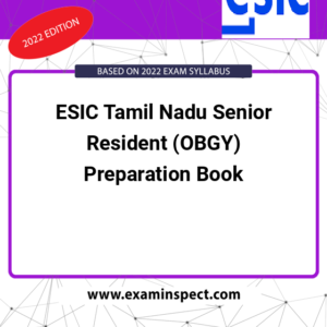 ESIC Tamil Nadu Senior Resident (OBGY) Preparation Book