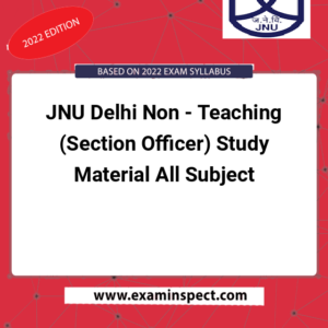 JNU Delhi Non - Teaching (Section Officer) Study Material All Subject