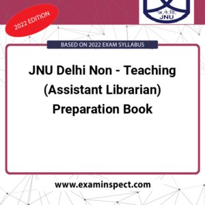 JNU Delhi Non - Teaching (Assistant Librarian) Preparation Book