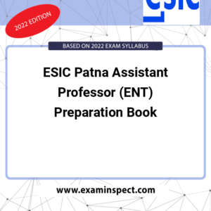 ESIC Patna Assistant Professor (ENT) Preparation Book